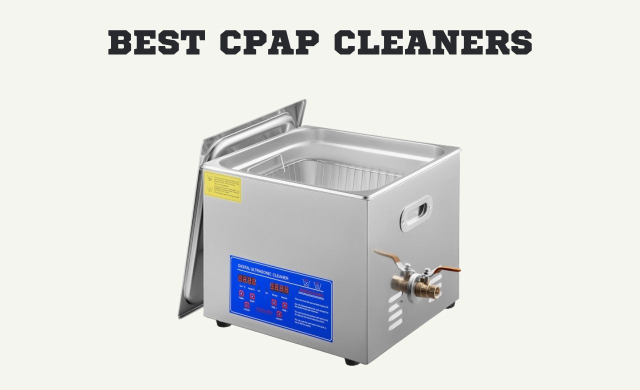 Best CPAP Cleaners