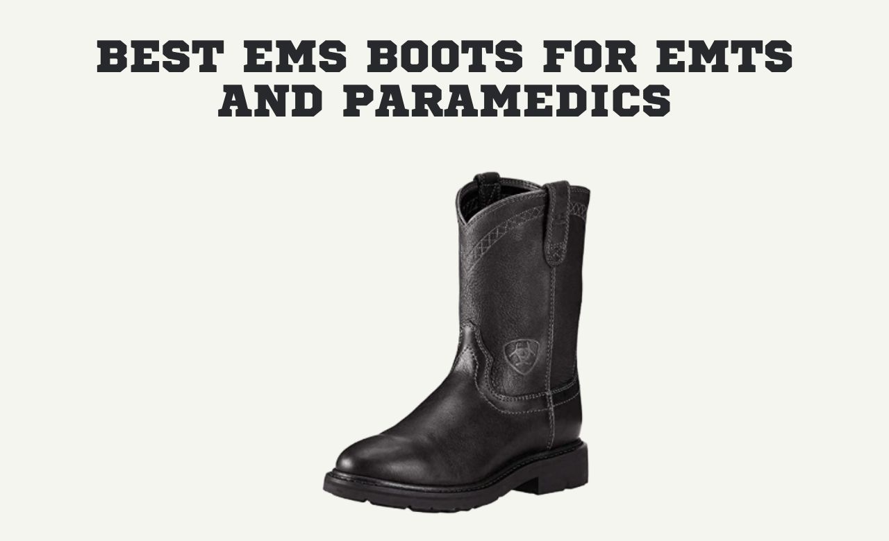 Best EMS Boots for EMTs and Paramedics